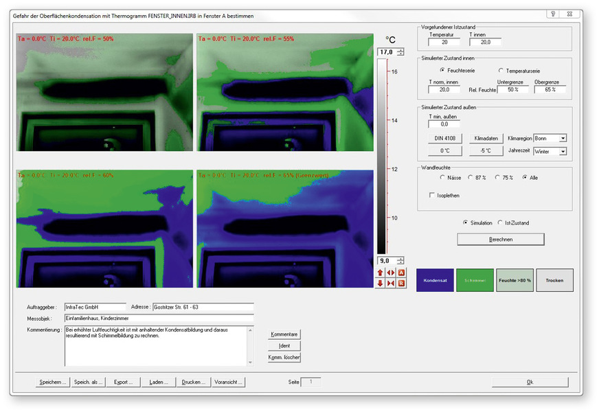 Spezielle oder zum Kamera-Lieferumfang gehörende Software hilft, Probleme während der Bildauswertung zu dokumentieren, etwa potenzielle Schimmelstellen.