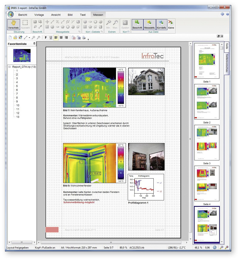 Messungen und Erkenntnisse sollte in einem für den Auftraggeber nachvollziehbaren Thermografie-Bericht zusammengefasst werden.