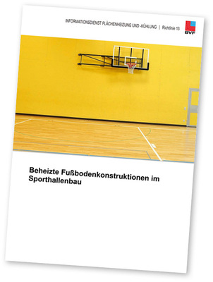 Die BVF-Richtlinie 13  Beheizte Fußbodenkonstruktionen in Sporthallen  fasst die relevanten Inhalte um die Planung und Auslegung von beheizten Fußbodenkonstruktionen in Sporthallen zusammen. Sie beschreibt die verschiedenen Ausführungsvarianten für beheizte Sportbodenkonstruktionen und gibt Hinweise für die richtige Konstruktionsauswahl, die Planung bis hin zur Ausführung unter Berücksichtigung der Schnittstellen der am Bau tätigen unterschiedlichen Planenden und Gewerke.
 https://t1p.de/GEB250864 - © Bild: BVF Die BVF-Richtlinie 13  Beheizte Fußbodenkonstruktionen in Sporthallen  fasst die relevanten Inhalte um die Planung und Auslegung von beheizten Fußbodenkonstruktionen in Sporthallen zusammen. Sie beschreibt die verschiedenen Ausführungsvarianten für beheizte Sportbodenkonstruktionen und gibt Hinweise für die richtige Konstruktionsauswahl, die Planung bis hin zur Ausführung unter Berücksichtigung der Schnittstellen der am Bau tätigen unterschiedlichen Planenden und Gewerke.
 https://t1p.de/GEB250864