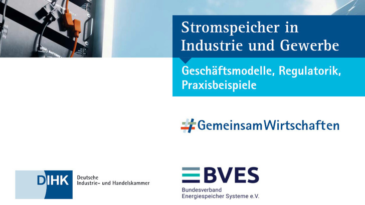 Mit dem Leitfaden zeigen die Autoren die Möglichkeiten für den Einsatz von Speichern im Gewerbe. - © BVES/DIHK