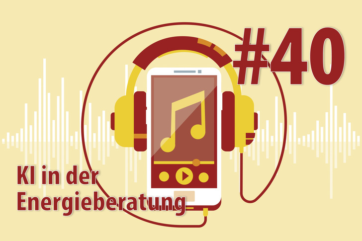 Podcast-Cover mit Kopfhörer auf einem Smartphone, Musiknote, "#40" und Text "KI in der Energieberatung". - © Podcast Gebäudewende