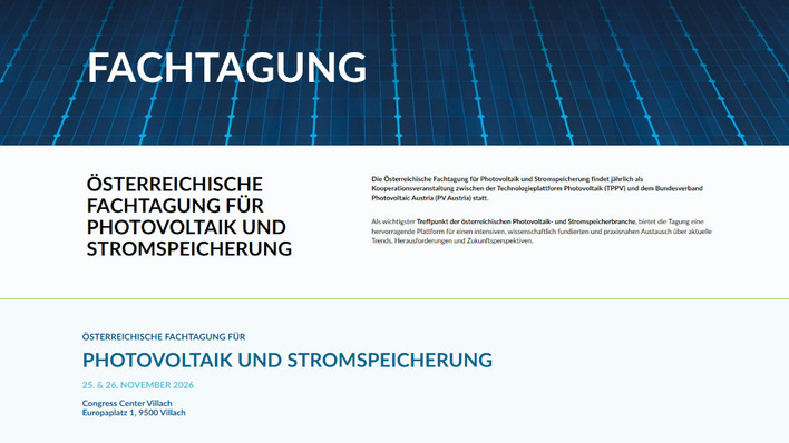 Die österreichische Photovoltaik- und Speicherbranche trifft sich am 25. und 26. November 2026 in Villach.
